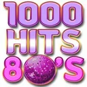 1000 Hits 80s