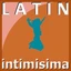 Latin Intimisima